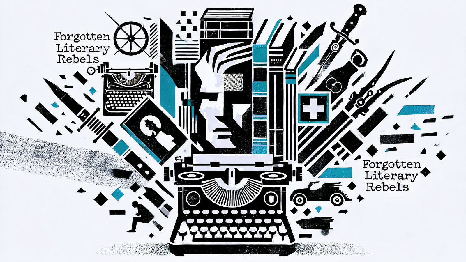The Forgotten Rebels: Literary Outlaws Who Redefined the Art of Storytelling